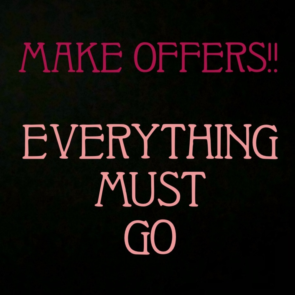 MAKE OFFERS!!